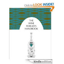 Wine Forger's Handbook - inc story of Rudy Kurniawan